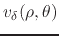 $v_{\delta}(\rho,\theta)$