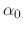 $\displaystyle \alpha_{0}$