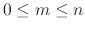 $0\leq m\leq n$