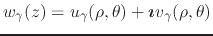$w_{\gamma}(z)=u_{\gamma}(\rho,\theta)+\mbox{\boldmath$\imath$}v_{\gamma}(\rho,\theta)$