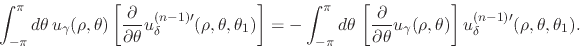 \begin{displaymath}
\int_{-\pi}^{\pi}d\theta\,
u_{\gamma}(\rho,\theta)
\left[...
...a)
\right]
u_{\delta}^{(n-1)\prime}(\rho,\theta,\theta_{1}).
\end{displaymath}