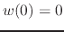 $w(0)=0$
