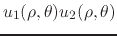 $u_{1}(\rho,\theta)u_{2}(\rho,\theta)$