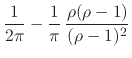 $\displaystyle \frac{1}{2\pi}
-
\frac{1}{\pi}\,
\frac
{\rho(\rho-1)}
{(\rho-1)^{2}}$