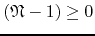 $(\mathfrak{N}-1)\geq 0$
