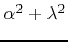 $\alpha^{2}+\lambda^{2}$
