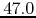 $47.0$