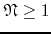 $\mathfrak{N}\geq 1$