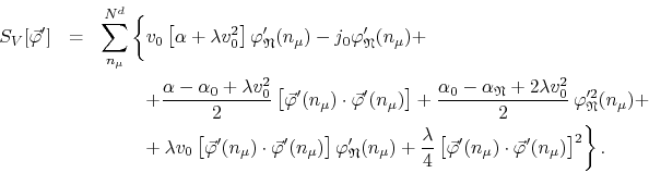 \begin{eqnarray*}
S_{V}[\vec{\varphi}']
& = &
\sum_{n_{\mu}}^{N^{d}}
\left\{...
...phi}'(n_{\mu})\cdot\vec{\varphi}'(n_{\mu})\right]^{2}
\right\}.
\end{eqnarray*}