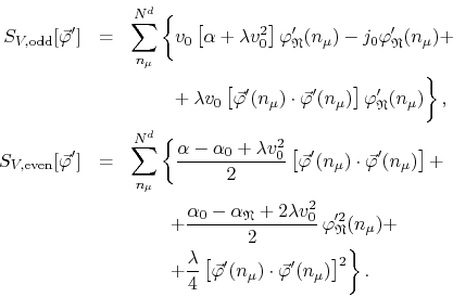 \begin{eqnarray*}
S_{V,{\rm odd}}[\vec{\varphi}']
& = &
\sum_{n_{\mu}}^{N^{d}...
...phi}'(n_{\mu})\cdot\vec{\varphi}'(n_{\mu})\right]^{2}
\right\}.
\end{eqnarray*}