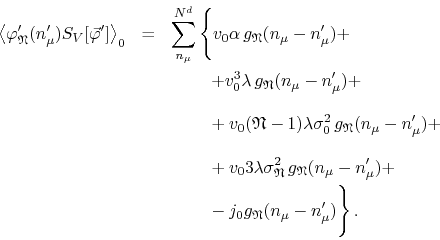 \begin{eqnarray*}
\left\langle
\varphi_{\mathfrak{N}}'(n_{\mu}')S_{V}[\vec{\va...
...m}{4ex}
-
j_{0}
g_{\mathfrak{N}}(n_{\mu}-n_{\mu}')
\right\}.
\end{eqnarray*}