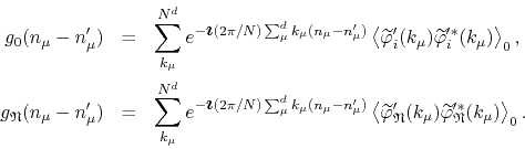 \begin{eqnarray*}
g_{0}(n_{\mu}-n_{\mu}')
& = &
\sum_{k_{\mu}}^{N^{d}}
e^{-\...
...detilde\varphi _{\mathfrak{N}}'^{*}(k_{\mu})
\right\rangle_{0}.
\end{eqnarray*}