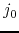 $\displaystyle j_{0}$