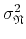 $\displaystyle \sigma_{\mathfrak{N}}^{2}$