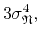 $\displaystyle 3\sigma_{\mathfrak{N}}^{4},$