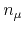 $n_{\mu}$