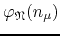 $\varphi_{\mathfrak{N}}(n_{\mu})$