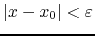 $\vert x-x_{0}\vert<\varepsilon$