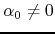 $\alpha_{0}\neq 0$