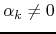 $\alpha_{k}\neq 0$