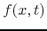 $f(x,t)$