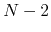 $N-2$