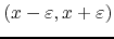 $(x-\varepsilon,x+\varepsilon)$