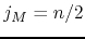 $j_{M}=n/2$