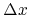 $\Delta x$