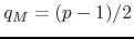 $q_{M}=(p-1)/2$