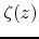 $\zeta(z)$