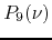 $\displaystyle P_{9}(\nu)$