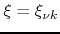 $\xi=\xi_{\nu k}$